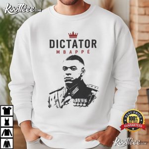 Dictator Kylian Mbappe Admiral General Propaganda Style Football T-Shirt Dictator Kylian Mbappe Admiral General Propaganda Style Football T Shirt (1)