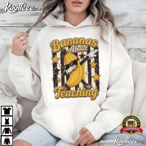 Bananas About Teaching Funny Banana Teacher T Shirt (1)