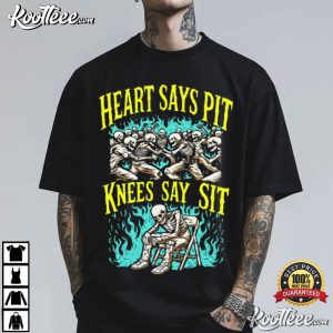 Heart Says Pit Knees Say Sit Mosh Pit Concert Funny Metalhead T Shirt (1)