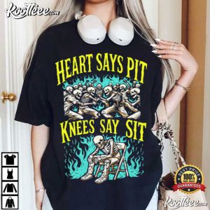 Heart Says Pit Knees Say Sit Mosh Pit Concert Funny Metalhead T Shirt (2)