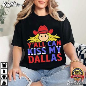 Y'all Can Kiss My Dallas Haaland Cowboy T Shirt (2)