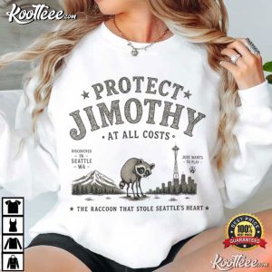 Protect Jimothy Raccoon Viral Seattle T-Shirt Protect Jimothy Raccoon Viral Seattle T Shirt (2)