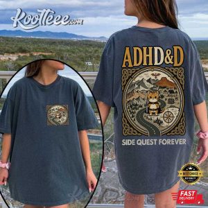 ADHD D Side Quest Forever Dungeons And Dragons Funny DnD T-Shirt ADHD D Side Quest Forever Dungeons And Dragons Funny DnD T Shirt (2)