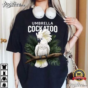 Umbrella Cockatoo Tropical Parrot Bird Lover T-Shirt Umbrella Cockatoo Tropical Parrot Bird Lover T Shirt (2)