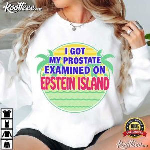 Palm Trees I Got My Prostate Examined On Epstein Island T-Shirt Palm Trees I Got My Prostate Examined On Epstein Island T Shirt (1)