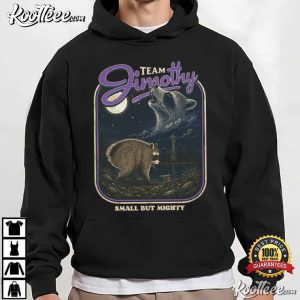 Team Jimothy Raccoon Animal Lovers T Shirt (4)