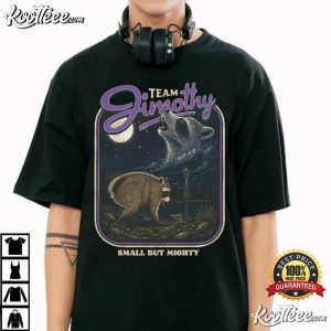 Team Jimothy Raccoon Animal Lovers T Shirt (2)