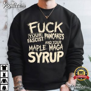Fascist Pancake Political Alberta T-Shirt Fascist Pancake Political Alberta T Shirt (4)