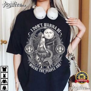 Siren I Don't Wanna Be Where The People Are Antisocial Mermaid T Shirt (4)