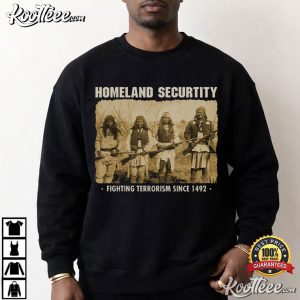 Original Homeland Security Native American Indigenous Pride T Shirt (2)