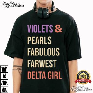 Violets And Pearls Fabulous Farwest Delta Girl T Shirt (4)