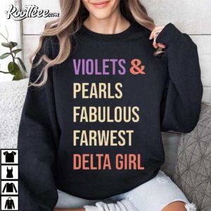 Violets And Pearls Fabulous Farwest Delta Girl T Shirt (2)