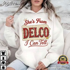She’s From DeIco I Can Tell Delco Girl Western T Shirt (2)