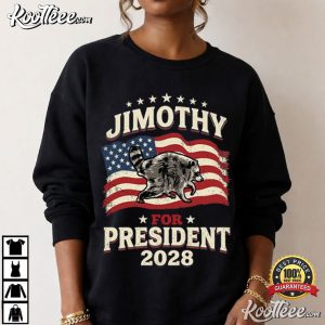 Jimothy For President 2028 Viral Raccoon Meme Political Humor T Shirt (4)