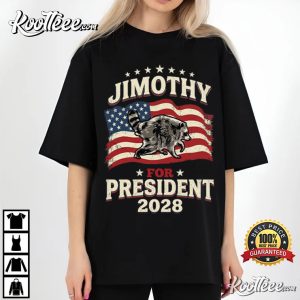 Jimothy For President 2028 Viral Raccoon Meme Political Humor T Shirt (1)