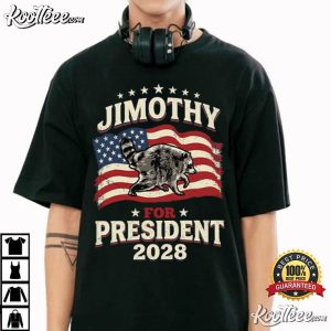 Jimothy For President 2028 Viral Raccoon Meme Political Humor T Shirt (3)