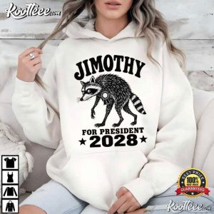 Jimothy For President 2028 Funny Raccoon Meme Woodland T Shirt (4)