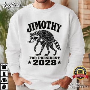 Jimothy For President 2028 Funny Raccoon Meme Woodland T Shirt (2)