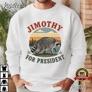 Animal Jimothy For President Raccoon Lover T Shirt (4)