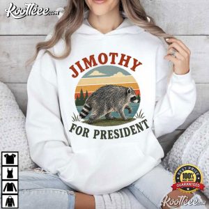 Animal Jimothy For President Raccoon Lover T Shirt (2)