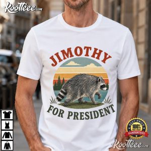 Animal Jimothy For President Raccoon Lover T Shirt (3)