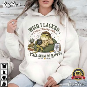 Frog Funny Wish I Lacked Critical Thinking Skills Overthinking T Shirt (4)
