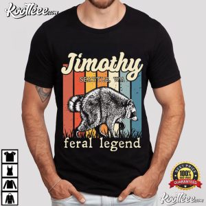 Woodland Jimothy Feral Legend Raccoon Funny Trash Panda Vintage T Shirt (1