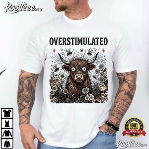 Highland Cow Overstimulated Sensory Overload T-Shirt