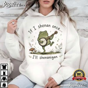 Woodland If I Shenan Once I'll Shenanigan Banjo Funny Frog T-Shirt Woodland If I Shenan Once I'll Shenanigan Banjo Funny Frog T Shirt (2)