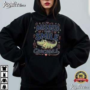 Missed Your Smile Crocodile Cute Funny Animal T-Shirt Missed Your Smile Crocodile Cute Funny Animal T Shirt (3)