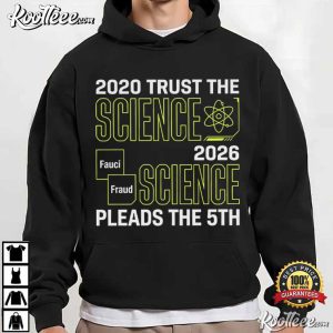 Dr Fauci 2026 Science Pleads The 5th Political T-Shirt Dr Fauci 2026 Science Pleads The 5th Political T Shirt (4)