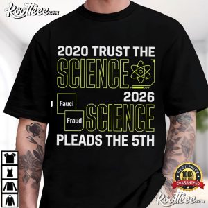 Dr Fauci 2026 Science Pleads The 5th Political T Shirt (1)