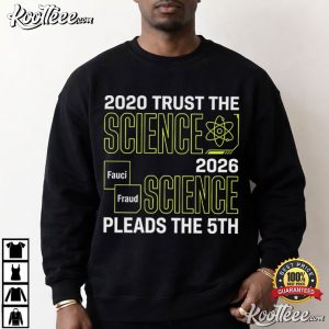 Dr Fauci 2026 Science Pleads The 5th Political T-Shirt Dr Fauci 2026 Science Pleads The 5th Political T Shirt (3)