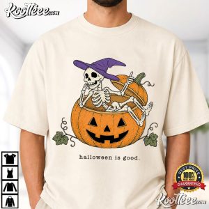 Halloween Is Good Skeleton Sitting In Jack O Lantern Pumpkin T-Shirt Halloween Is Good Skeleton Sitting In Jack O Lantern Pumpkin T Shirt (3)