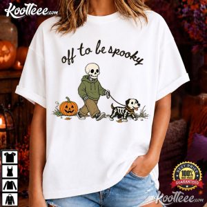 Halloween Off To Be Spooky Skeleton Walking Dog Funny T-Shirt Halloween Off To Be Spooky Skeleton Walking Dog Funny T Shirt (1)