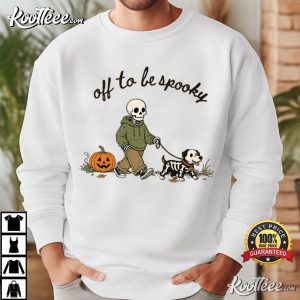 Halloween Off To Be Spooky Skeleton Walking Dog Funny T-Shirt Halloween Off To Be Spooky Skeleton Walking Dog Funny T Shirt (2)