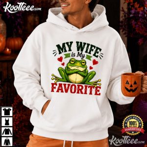 Frog My Wife Is My Favorite Problem Funny Husband T-Shirt Frog My Wife Is My Favorite Problem Funny Husband T Shirt (1)
