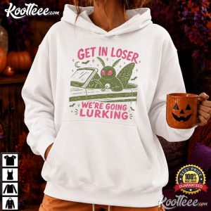 Mothman Car Get In Loser We're Going Lurking Funny Cryptid T Shirt (3)