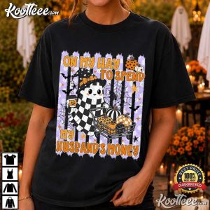 Halloween On My Way To Spend My Husbands Money Funny Spooky Season T Shirt (1)