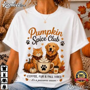 Pumpkin Spice Club Fall Coffee Lover Dog And Cat Lover T Shirt (3)