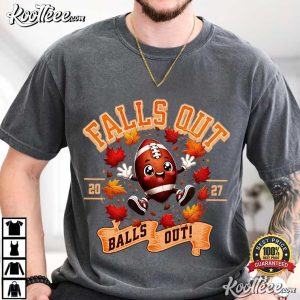 Falls Out Balls Out Funny Football Cute Fall T Shirt (1)