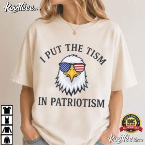 I Put The Tism In Patriotism 4th Of July Funny Eagle Meme T Shirt (1)