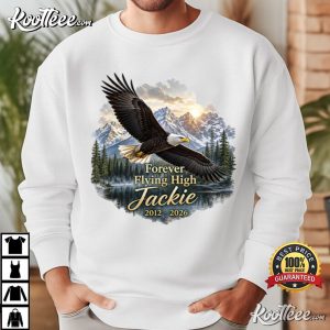 Forever Flying High Jackie Bald Eagle Memorial T-Shirt Forever Flying High Jackie Bald Eagle Memorial T Shirt (2)