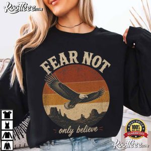 Fear Not Only Believe Retro Eagle Christian Faith Bible Verse T Shirt (1)