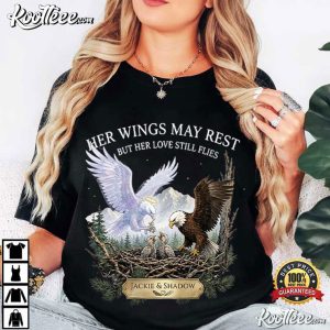 Jackie And Shadow Bald Eagles In Memory Of Jackie Eagle T Shirt (2)