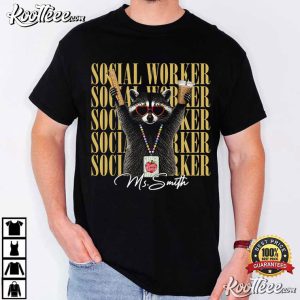 Social Worker Personalized Funny Raccoon School T Shirt (4)