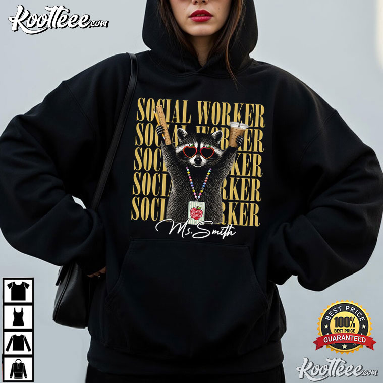 Social Worker Personalized Funny Raccoon School T-Shirt Social Worker Personalized Funny Raccoon School T-Shirt