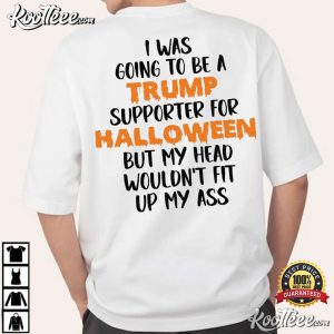 Anti Trump Halloween Funny Political Humor Sarcastic T Shirt (4)