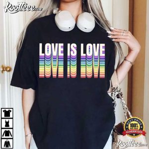 Love Is Love Rainbow Pride LGBTQ Love T Shirt (4)