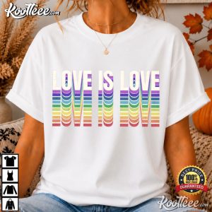 Love Is Love Rainbow Pride LGBTQ Love T Shirt (3)